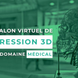 3D GATEWAY s’exprime au salon virtuel Additive Medical